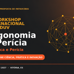 3º Workshop Internacional de Ergonomia e Perícia do IEDUV